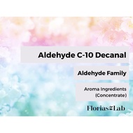 Florias-lab | Aldehyde C-10 Decanal, CAS#: 112-31-2 | Aldehyde Aroma Ingredients
