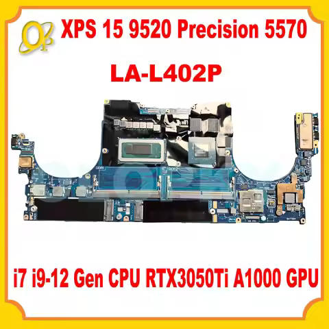 LA-L402P for Dell XPS 15 9520 Precision 5570 Laptop Motherboard with i7 i9-12 Gen CPU RTX3050Ti A100