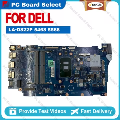 LA-D822P Mainboard For DELL Inspiron 7460 17560 Vostro 5468 5568 Laptop Motherboard i3-6006U i3-7100