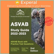 ASVAB Study Guide 2022-2023 - ASVAB Prep Book with Practice Test Questions [2nd Ed by J M Lefort (UK