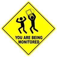 YOU ARE BEING MONITORED STICKERS (9x9 INCHES)