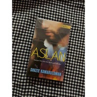 ASLAN || SHAZIE KAMARUZAMAN ( NOVEL PRELOVED )