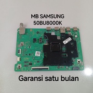 MESIN SAMSUNG UA50BU8000K MB-MOTHERBOARD-MOBO-MODUL SAMSUNG UA50BU8000K LED TV MACHINE