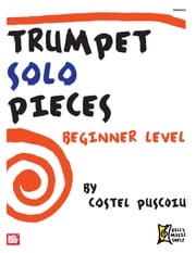 Trumpet Solo Pieces - Beginner Level Costel Puscoiu