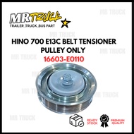 Hino 700 E13C belt tensioner pulley only 16603-E0110