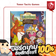 ROBIN HOOD - A SHERIFF OF NOTTINGHAM GAME TH Board Game บอร์ดเกม - Tower Tactic Games ทาวเวอร์ แทคติ
