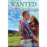 [BnB] USED Wanted An Outback Lover: Her Outback Rescuer / A Bride for the Maverick Millionaire / The