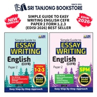 [ST] ILMU BAKTI 2026 : SIMPLE GUIDE TO ESSAY WRITING ENGLISH CEFR PAPER 2 FORM 1.2.3 / SPM