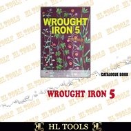 WROUGHT IRON 5 CATALOG