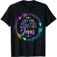 Newest Let Me Tell You About My Jesus Christian Believer BBle God T-Shirt
