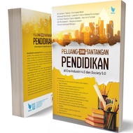 Educational Opportunity and Challenges in the Industrial Era 4.0 and Society 5.0 - Ali Usman - LN