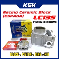 ESPADA RACING BLOCK CERAMIC LC135 LCV8 Y15ZR SEMI DOME SIAP SKIM BLOK LC Y15 57MM 58MM