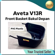 Aveta V13R V 13 V13 V-13R V-13 R Front Basket Plastic PVC Bakul Raga Depan Plastik Aveta V13R V 13 V