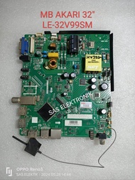 MB BOARD MOTHERBOARD MAINBOARD MESIN TV LED AKARI SMART 32V99SM 32V99 SM