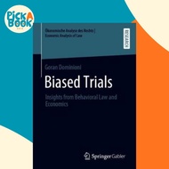 Biased Trials : Insights from Behavioral Law and Economics by Goran Dominioni (paperback)