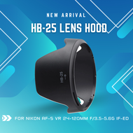 HB-25 HB25 Lens Hood For Nikon AF-S VR 24-120mm f/3.5-5.6G IF-ED