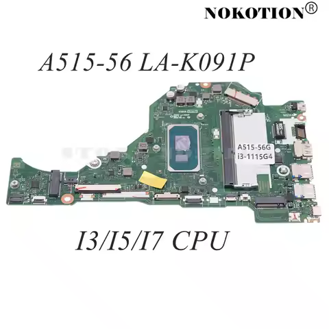 NOKOTION FH5AT LA-K091P LA-K093P MAIN BOARD For ACER Aspire A515-56 Laptop Motherboard With I3/I5/I7