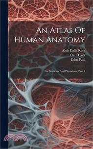 An Atlas Of Human Anatomy: For Students And Physicians, Part 1