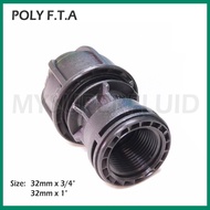 POLY FITTINGS HDPE [32MM X 3/4INCH] [32MM X 1INCH] POLY FTA