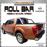 Nissan Navara NP300 OEM Stainless Steel Roll Bar 4X4 Roll Bar 4X4 SPRT BAR 4X4 BESI BELAKANG