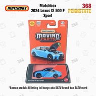 Matchbox Moving Parts Diecast Real Car Model 2024 Lexus IS 500 F Sport