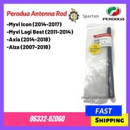 Original Perodua Antenna Rod Perodua Myvi Lagi Best (2011-2017) Axia Alza (2007-2018) (86332-BZ010 /