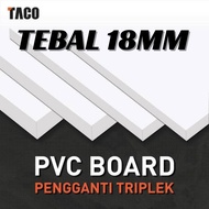 PVC FOAM BOARD 18MM SIZE 40X40 PVC Board Foam Board