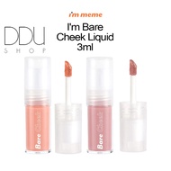 I'M MEME I'm Bare Cheek Liquid 3ml