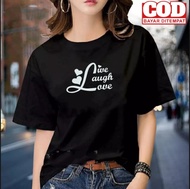 KAOS LIVE LAUGH LOVE bahan babytery good quality