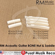 RM Acoustic Guitar BONE Top Nut Bottom Saddle 72mm 74mm 76mm 80mm NUT Saddle Akustik Gitar Kapok 【M'sia READY STOCK！】