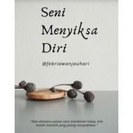Buku Seni Menyiksa Diri by Febriawan Jauhari