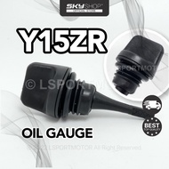 YAMAHA Y15ZR OIL GAUGE OIL LEVER PENUTUP MINYAK ENGINE OIL CAP YSUKU Y15 Y15Z (S)