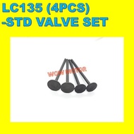 LC135 VALVE SET 4PCS LC 135 STANDARD VALVE SET LC135 VALVE INLET LC135 VALVE EXHAUST LC135 BATANG BA