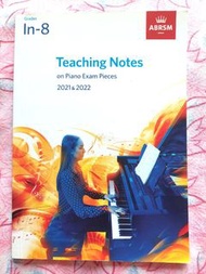 ABRSM GRADE IN-8 Teaching Notes  on Piano Exam pieces 2021&2022