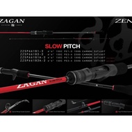 ZEN ZAGAN X EA SLOW PITCH PE2-4 ROD STAGE II