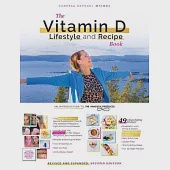 The Vitamin D Lifestyle and Recipe Book (Second Edition, Black And White)