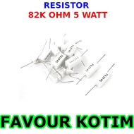RESISTOR 82K OHM 5 WATT 5 PERCENT R 5W FVKOTIM CHALK