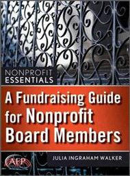 A Fundraising Guide For Nonprofit Board Members + Website (Afp Fund Development Series)