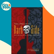 [100% Original Books] - Take a Walk on the Dark Side - Rock and Roll My by R. Gary Patterson (US edi