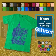 Custom Kaos (T-Shirt) Cutting Antem - Glitter Glitter Powder Glitter