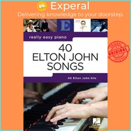 40 Elton John Songs - Really Easy Piano Series by Elton John (US edition, paperback)