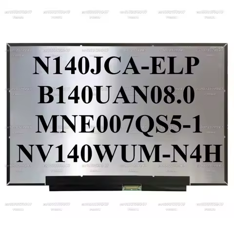 14 Inch Laptop LCD Screen N140JCA-ELP NV140WUM-N4H B140UAN08.0 MNE007QS5-1 Display Matrix Panel FHD 