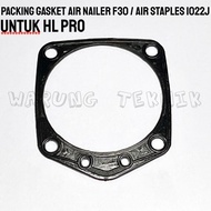 HL PRO SPARE PART GASKET FOR AIR NAILER F30 - AIR STAPLER 1022J 422J