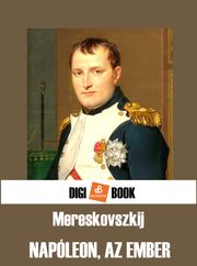 Napóleon, az ember Mereskovszkij
