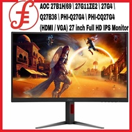 AOC 27B1H/69 \ 27G11ZE2 \ 27G4 \ Q27B36 \ PHI-Q27G4 \ PHI-CQ27G4 (HDMI / VGA) 27 inch Full HD IPS Mo