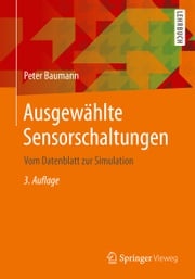 Ausgewählte Sensorschaltungen Peter Baumann