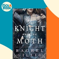 The Knight and the Moth by Rachel Gillig (UK edition, paperback)