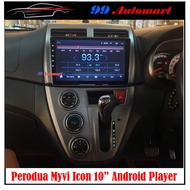 ( 6GB 4GB 2GB 1GB RAM 64GB T3L 2GB DSP 4G SIM 2.5D IPS ) PERODUA MYVI ICON 2014 2015 2016  10''  OEM