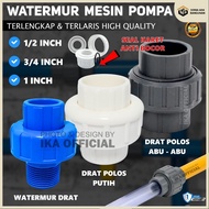 SAB PMP Watermur pvc ts 3/ 4in 1/ 2 in and 1in water mur pvc, watermoor, w.mur pvc, union socket pvc