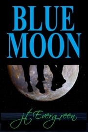Blue Moon J.T. Evergreen